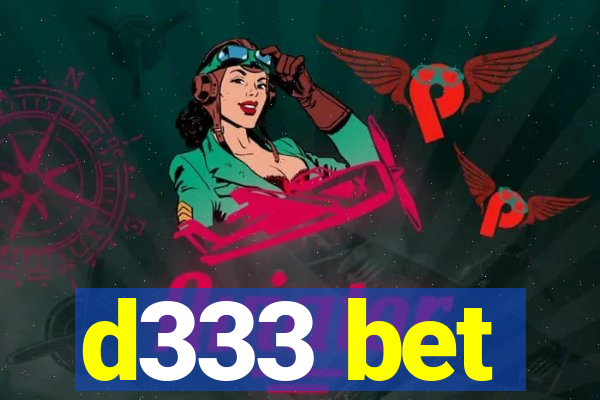 d333 bet